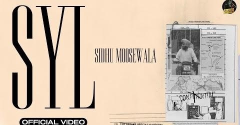 Sidhu Moosewala के गाने SYL को YouTube से क्यों हटा दिया गया?